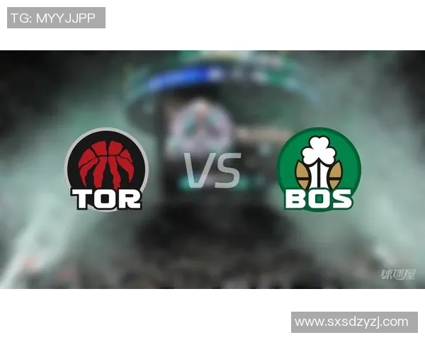 G1凯尔特人对阵猛龙精彩回放全程回顾与赛后分析